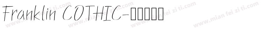 Franklin COTHIC字体转换